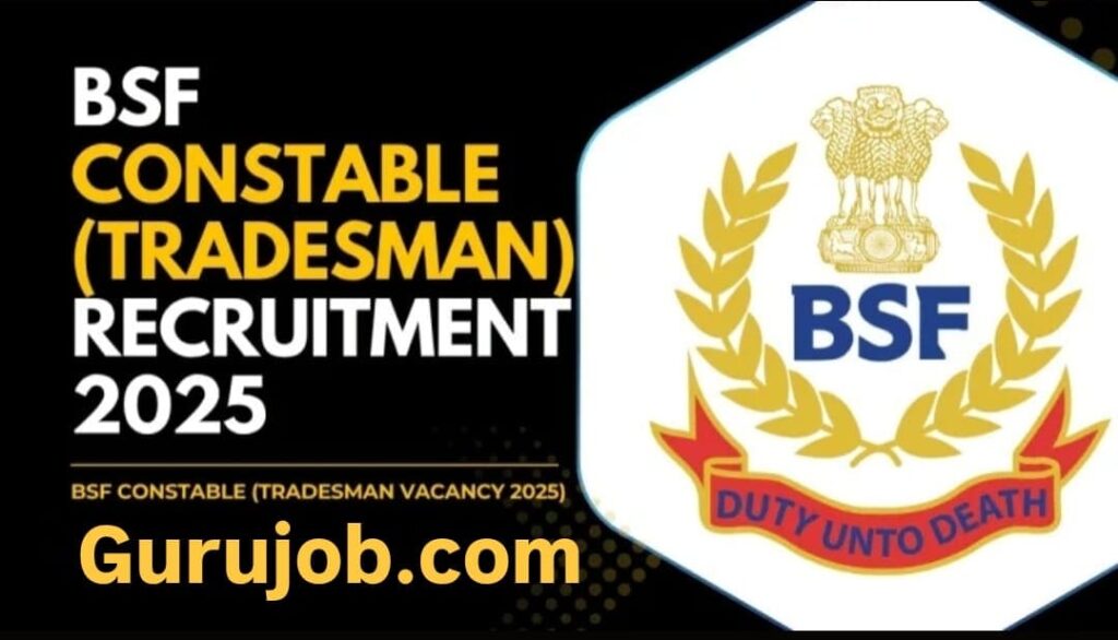 BSF Constable Tradesman Recruitment 2025