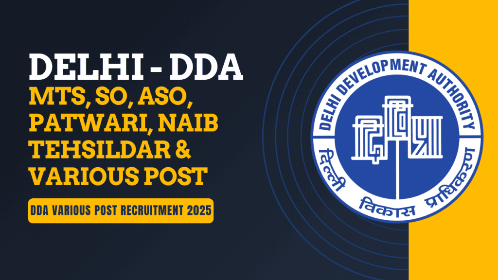 DDA Recruitment 2025
